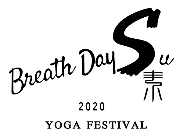 Breath Day Su.素 2019 YOGA FESTIVAL